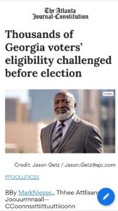ATLANTA JOURNAL-CONSTITUTION: Thousands of Georgia voters’ eligibility challenged before election