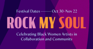 THE LOS ANGELES PHILHARMONIC’S ROCK MY SOUL FESTIVAL  CURATED BY JULIA BULLOCK CELEBRATES BLACK WOMEN ARTISTS  IN COLLABORATION AND COMMUNITY
